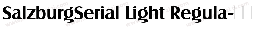SalzburgSerial Light Regula字体转换